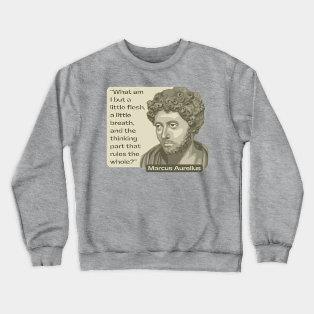 Marcus Aurelius Portrait and Quote Crewneck Sweatshirt by Slightly Unhinged